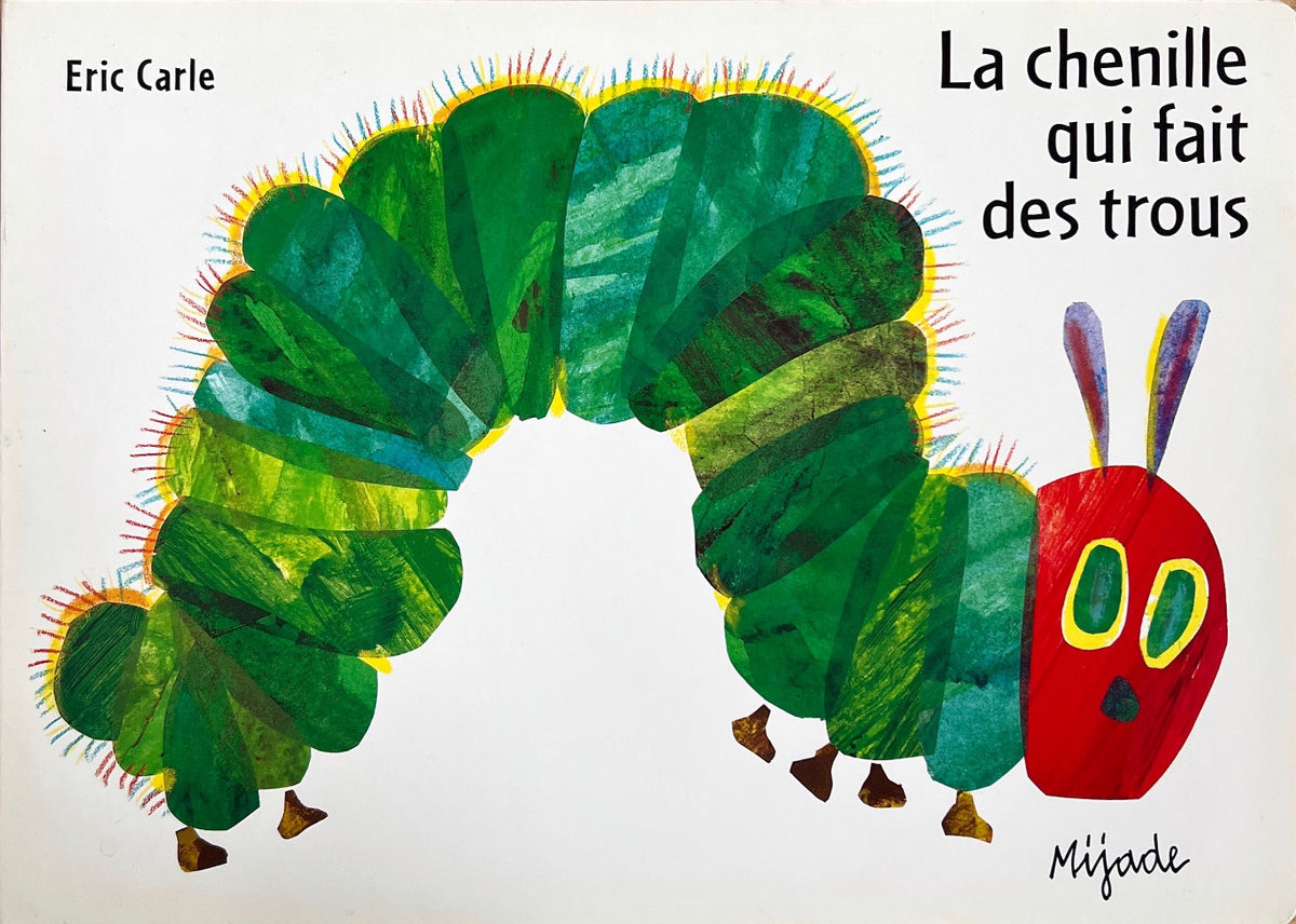 La chenille qui fait des tours by Eric Carle Book in French My