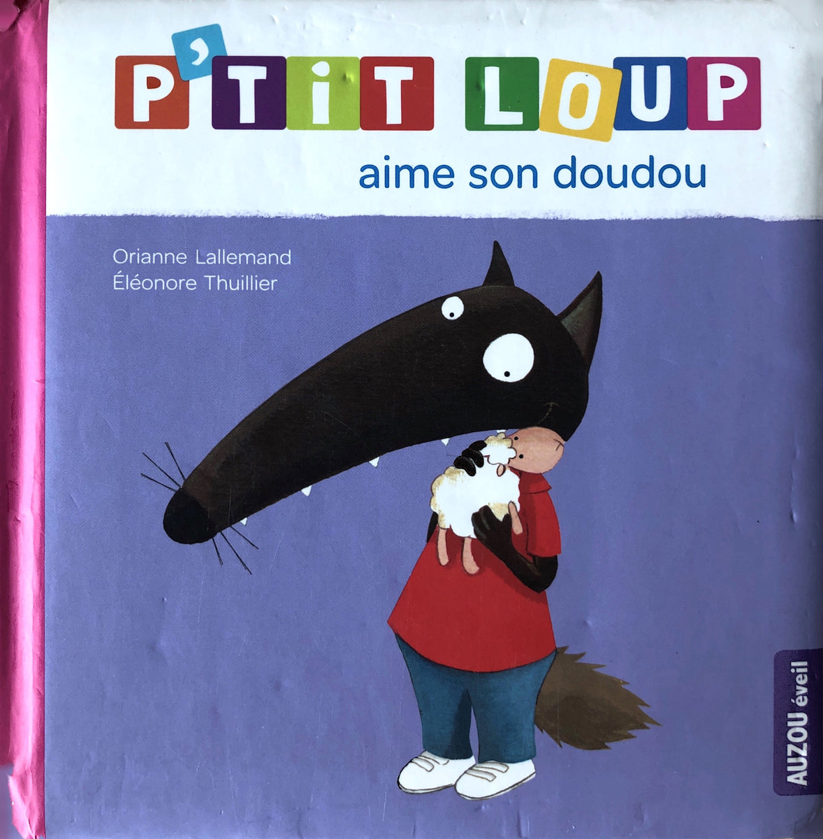 P'tit Loup aime son doudou by Orianne Lallemand – My French bookstore