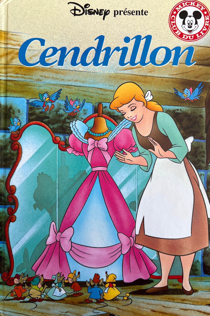 Cendrillon - Mickey club du livre - Disney - French book – My French  bookstore