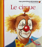 Mes premières découvertes : Le cirque