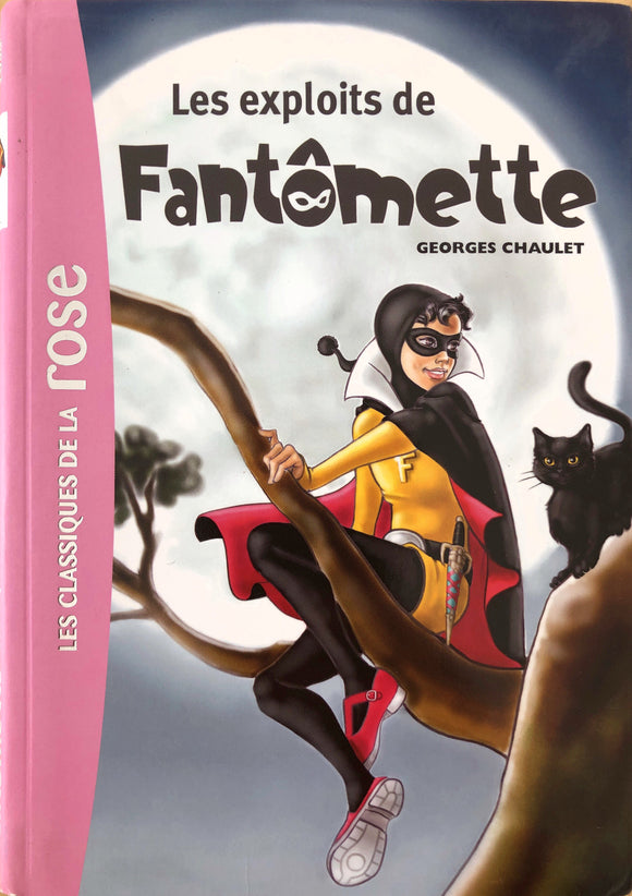 Les exploits de Fantômette- tome 1 by Goerges Chaulet