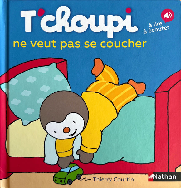 T'choupi ne veut pas se coucher by Thierry Courtin