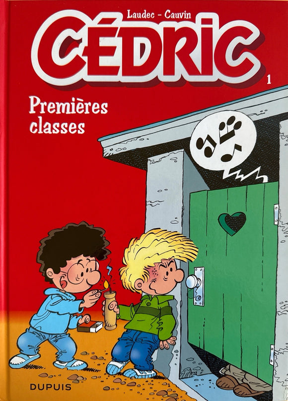 Cédric, Tome 1 - Premieres classes