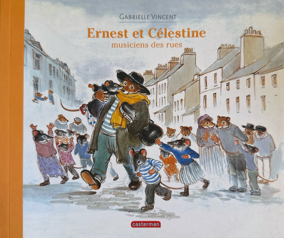 Ernest et Célestine : musiciens des rues