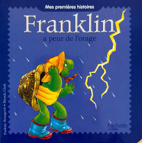 Mes premières histoires - Franklin a peur de l'orage