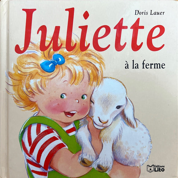 Juliette à la ferme by Doris Lauer