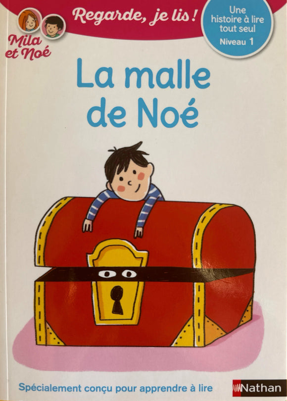 Regarde, je lis : Mila et Noé : La malle de Noé