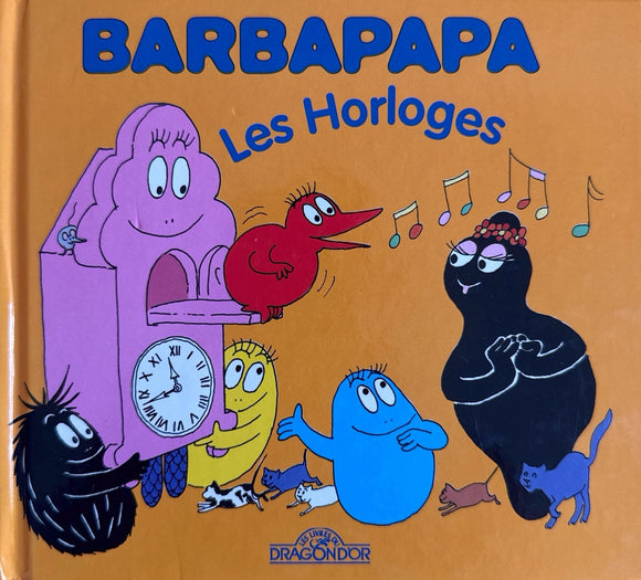 Barbapapa - Les horloges