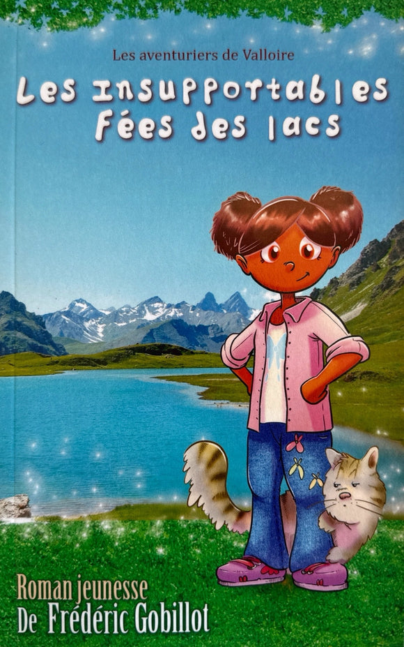 Les insupportables fées des lacs
