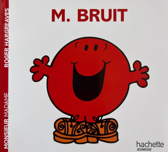 Monsieur Madame - M. Bruit