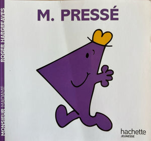 Monsieur Madame - M. Pressé