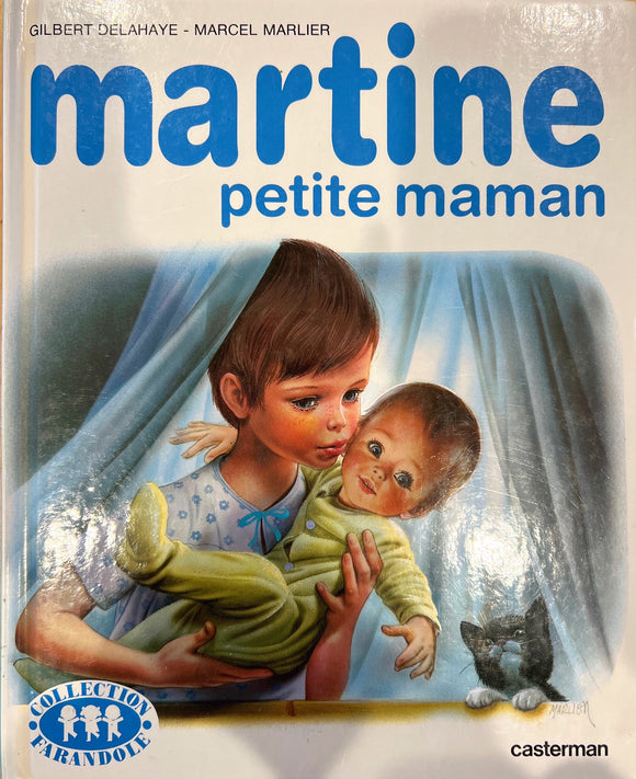 Martine petite maman by Gilbert Delahaye - Marcel Marlier