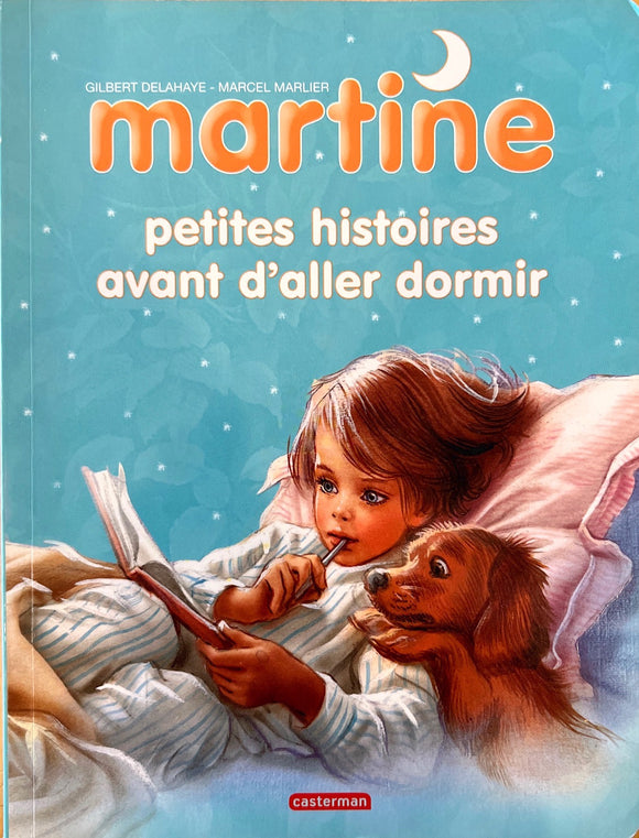 Martine Petites histoires avant d'aller dormir by Gilbert Delahaye - Marcel Marlier