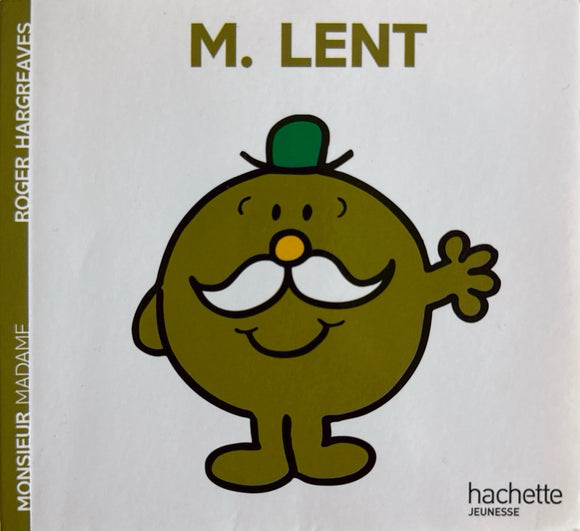 Monsieur Madame - Monsieur Lent