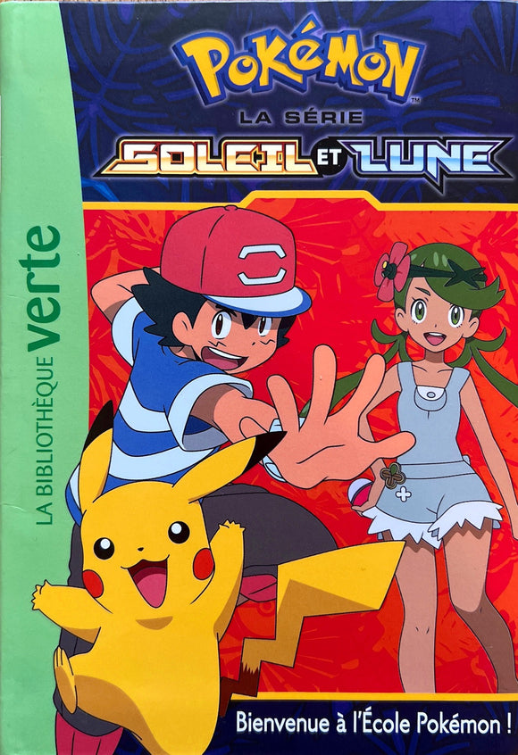 Pokémon Soleil et Lune Tome 2 - Bienvenue à l'école Pokémon!