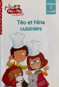 Téo et Nina Fin de CP Niveau 3 - Téo et Nina cuisiniers 