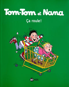 Tom-Tom et Nana : Ca roule! Tome:31