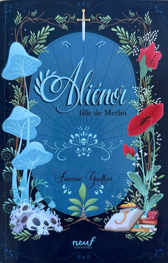 Aliénor, fille de Merlin, tome 1