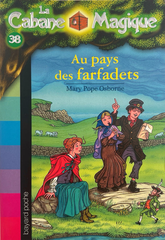 La cabane magique - Tome 38 - Au pays des farfadets by Mary Pope Osborne