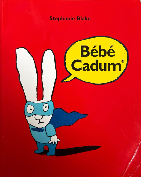Bébé Cadum By Stephanie Blake