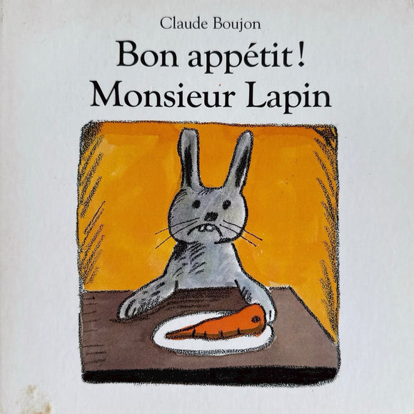 Bon appétit ! Monsieur Lapin