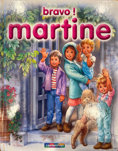 Bravo! Martine by Gilbert Delahaye - Marcel Marlier