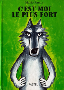 C'est moi le plus fort by Mario Ramos