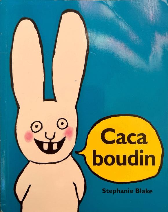 Caca boudin By Stephanie Blake