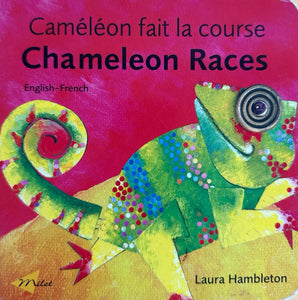 Chameleon Races/ Cameleon Fait La Course: English-French