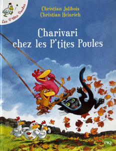 Charivari chez les P'tites Poules by Christian Jolibois