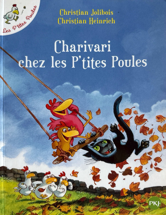 Charivari chez les P'tites Poules by Christian Jolibois