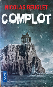 Complot by Nicolas Beuglet