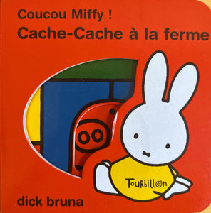 Coucou Miffy, Cache-cache à la ferme by Dick Bruna