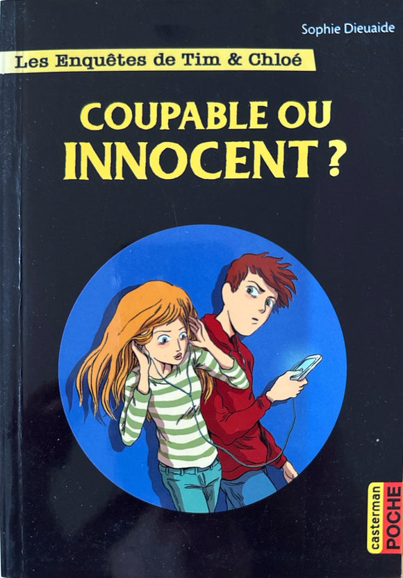 Les enquêtes de Tim et Chloé, tome 8 : Coupable ou innocent