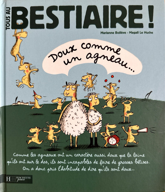 Tous au bestiaire - tome 2 : Doux comme un agneau