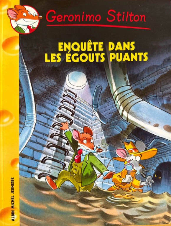 Geronimo Stilton, Tone 41 : Enquête dans les égouts puants