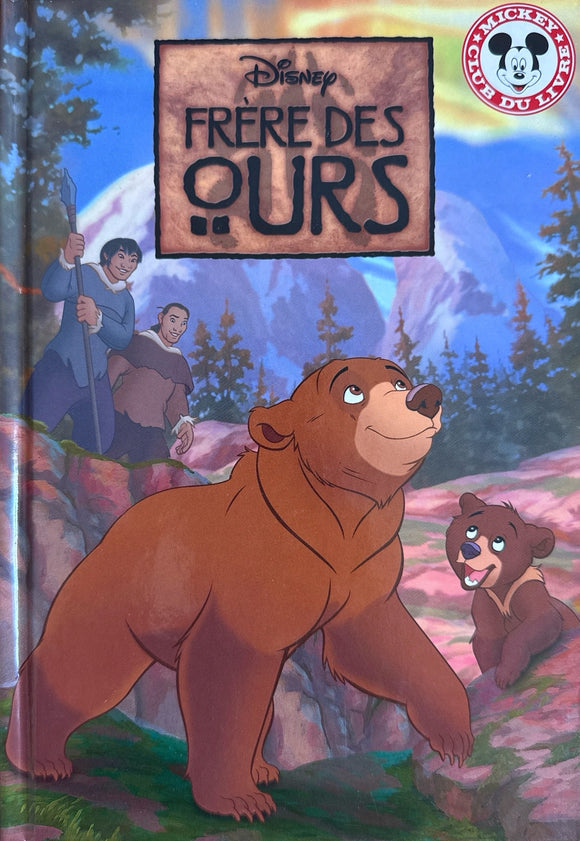 Frère des ours - Mickey club du livre - Disney