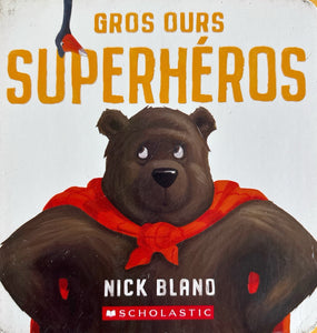Gros ours - Superhéros