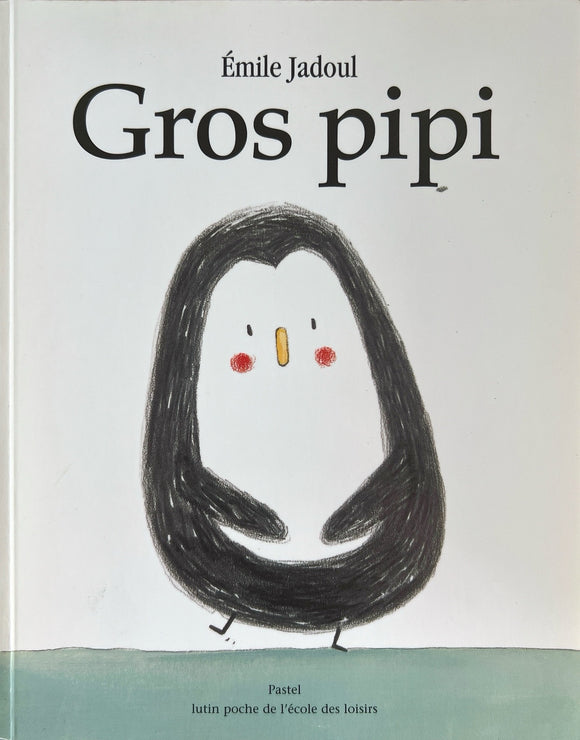 Gros Pipi by Emile Jadoul