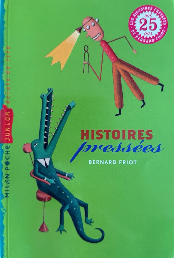 Histoires pressées by Bernard Friot