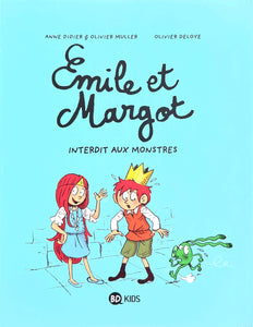 Emile et Margot, Tome 1 : Interdit aux monstres