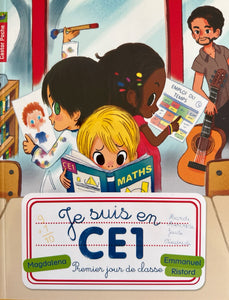 Je suis en CE1 - Premier jour de classe