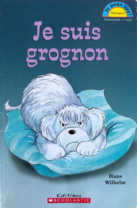 Je Peux Lire-  Niveau 1 : Je suis grognon
