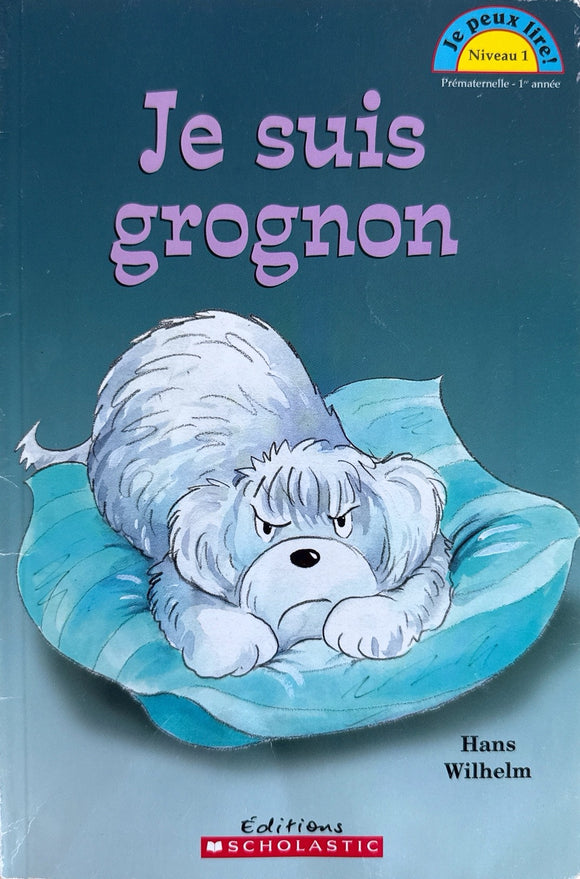 Je Peux Lire-  Niveau 1 : Je suis grognon