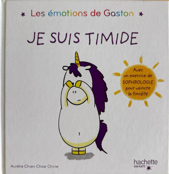 Les émotions de Gaston : Je suis timide