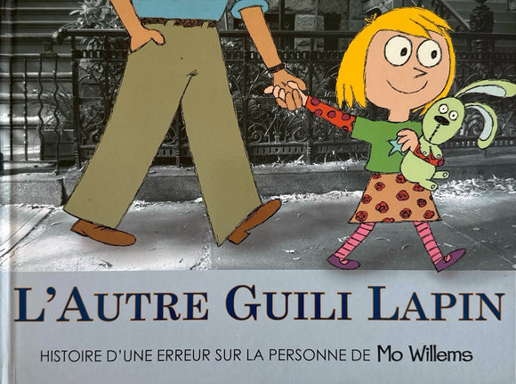 L'autre Guili Lapin by MO Willems