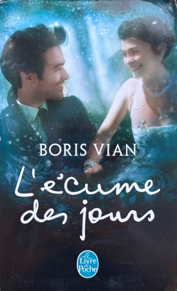L'écume des jours by Boris Vian