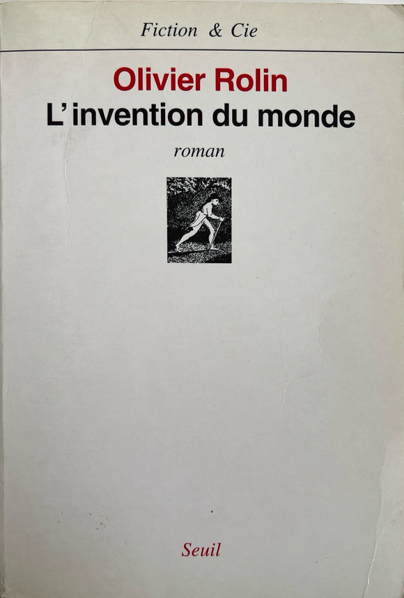 L'invention du monde by Olivier Rolin