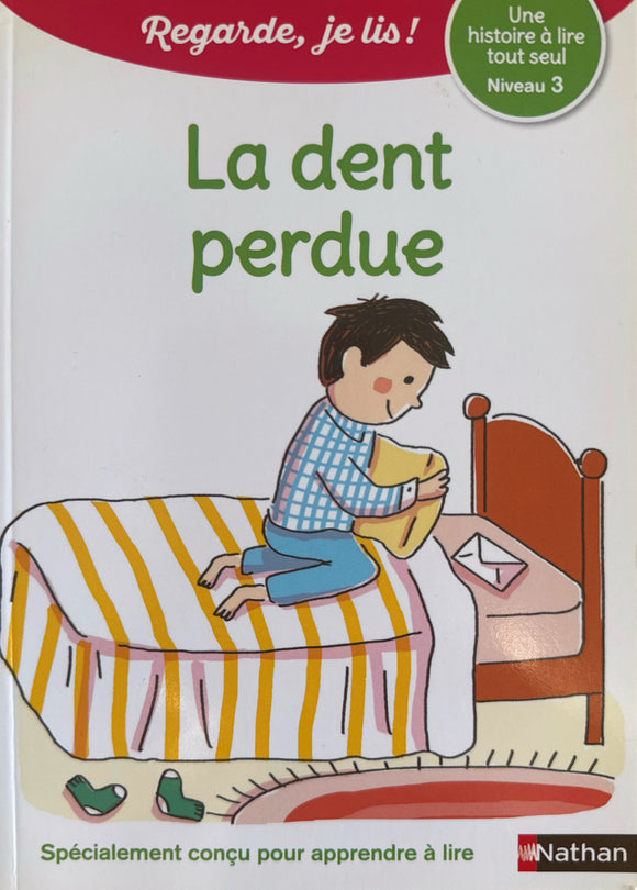Regarde, je lis : Mila et Noé : La dent perdue