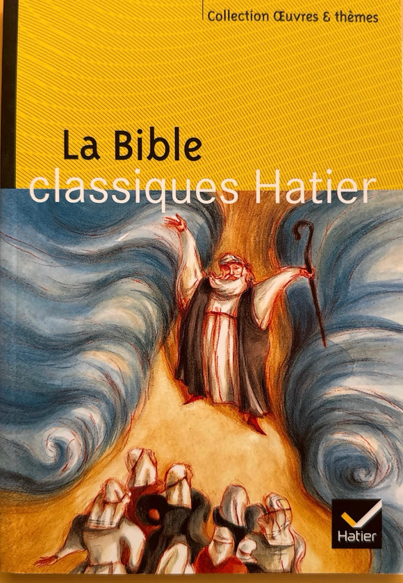 La bible - Classiques Hatier